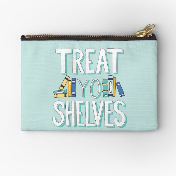 Treat Yo Shelves - Book Nerd Quote - Blue Yellow Zipper Pouch