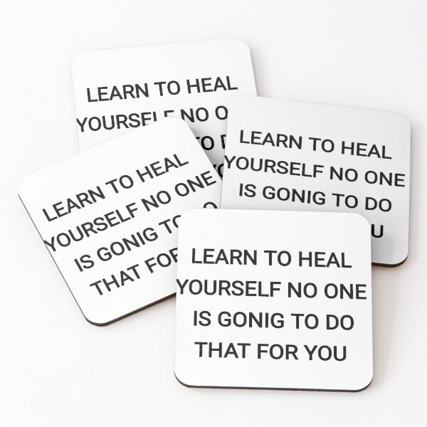 Item preview, Learn to heal yourself no one is going to do that for you designed and sold by Itaxi.