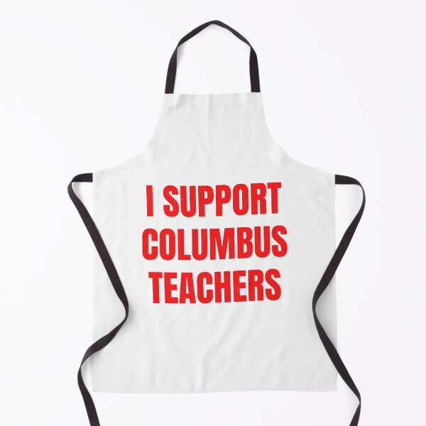 Item preview, I Support Columbus Teachers Ohio Teachers Strike designed and sold by Nepaz-Designs.