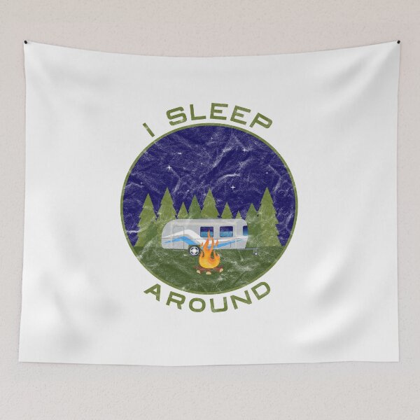 Item preview, I Sleep Around - Funny Camping and Caravan Design designed and sold by ThreadlyAndCo.