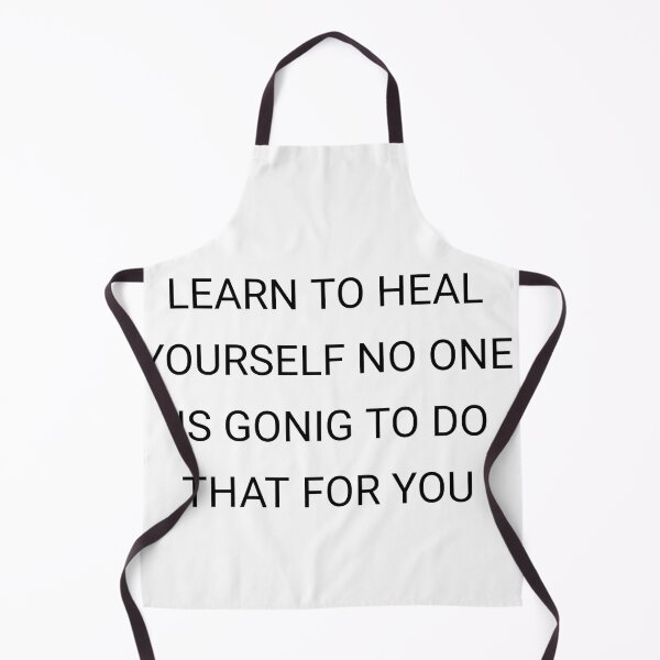 Item preview, Learn to heal yourself no one is going to do that for you designed and sold by Itaxi.