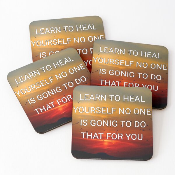 Item preview, Learn to heal yourself no one is going to do that for you designed and sold by Itaxi.