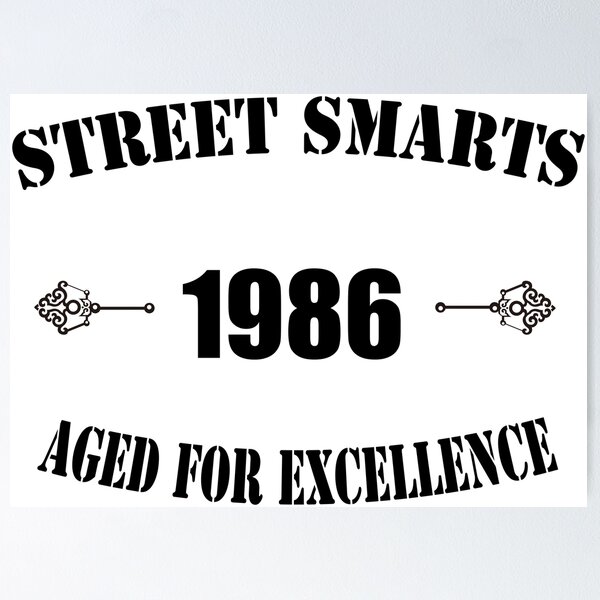 Item preview, Street Smarts 1986 Aged For Excellence designed and sold by InspireGifts.