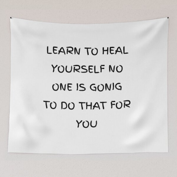 Item preview, learn to heal yourself no one is going to do that for you  designed and sold by Itaxi.