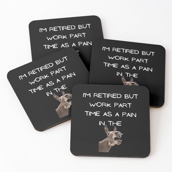 Item preview, Funny Retired, I'm Retired But Work Full Time As A Pain In The Ass designed and sold by two7designs.