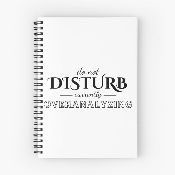 Item preview, Do Not Disturb Currently Overanalyzing designed and sold by ThreadlyAndCo.