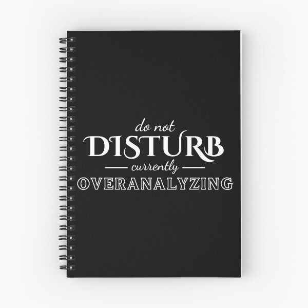 Item preview, Do Not Disturb Currently Overanalyzing designed and sold by ThreadlyAndCo.
