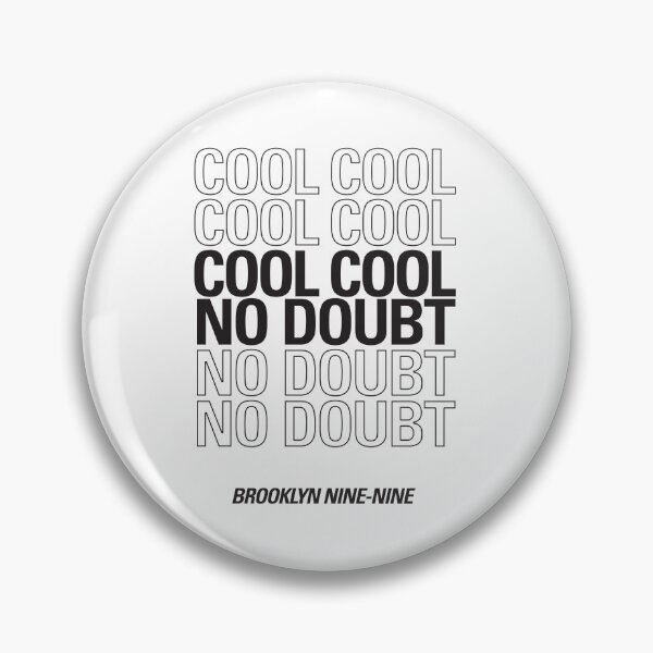 Item preview, Cool cool cool No doubt |  Brooklyn 99 designed and sold by clamentine.