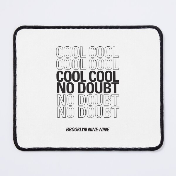 Item preview, Cool cool cool No doubt |  Brooklyn 99 designed and sold by clamentine.