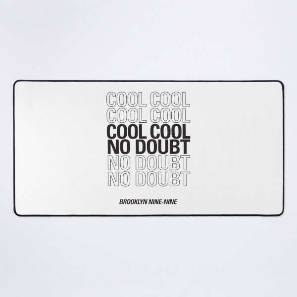 Item preview, Cool cool cool No doubt |  Brooklyn 99 designed and sold by clamentine.