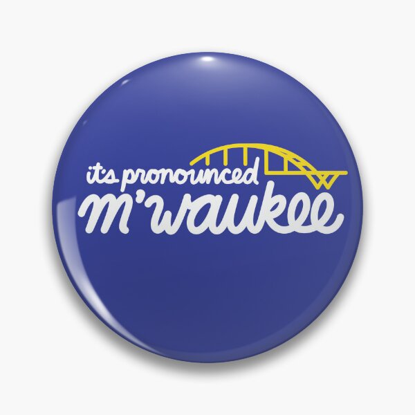 Item preview, Milwaukee - It's pronounced M'waukee designed and sold by abowersock.