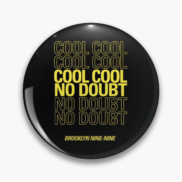 Item preview, Cool cool cool No doubt |  Brooklyn 99 designed and sold by clamentine.