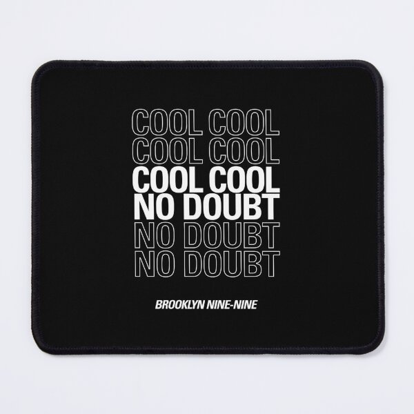 Item preview, Cool cool cool No doubt |  Brooklyn 99 designed and sold by clamentine.