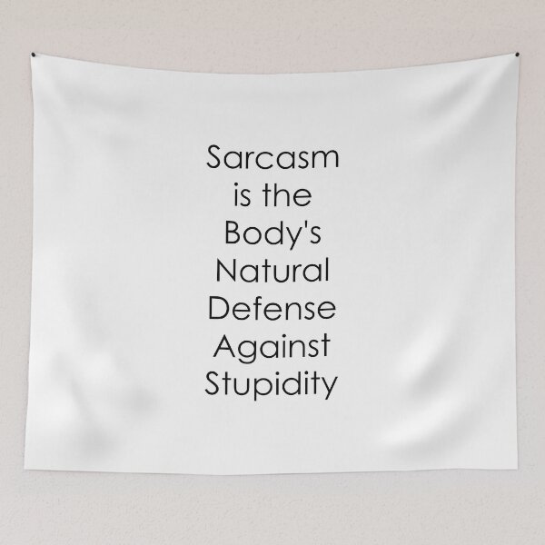Item preview, Sarcastic Comment designed and sold by SirajDecors.