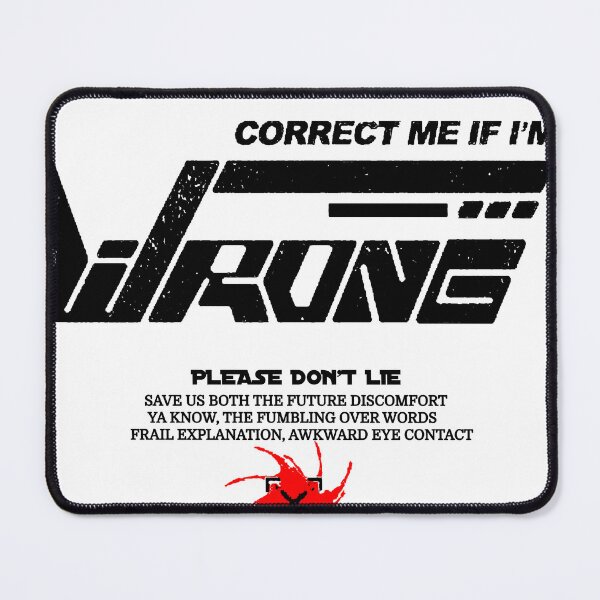 Item preview, CORRECT ME IF I'M WRONG T-SHIRT designed and sold by henrouss.
