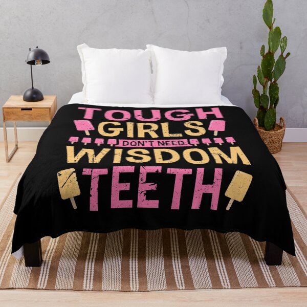 Item preview, Tough Girls Don't Need Wisdom Teeth Wisdom Teeth Extraction designed and sold by Sinful Charm.