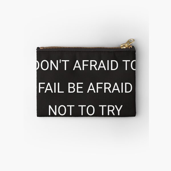 Item preview, Don't be afraid to fail be afraid not to try designed and sold by Itaxi.
