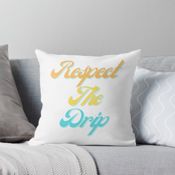 Item preview, Funny, Respect The Drip designed and sold by two7designs.