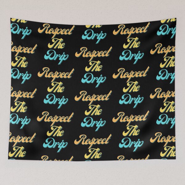 Item preview, Funny, Respect The Drip designed and sold by two7designs.