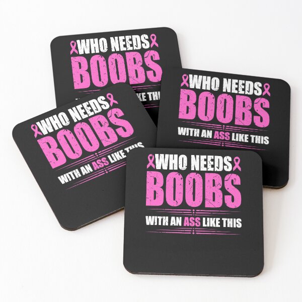 Item preview, Who Needs Boobs With An Ass Like This Mastectomy Cancer designed and sold by Sinful Charm.