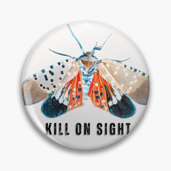 Item preview, Spotted Lanternfly Kill On Sight Saying designed and sold by Thomas Dossman.
