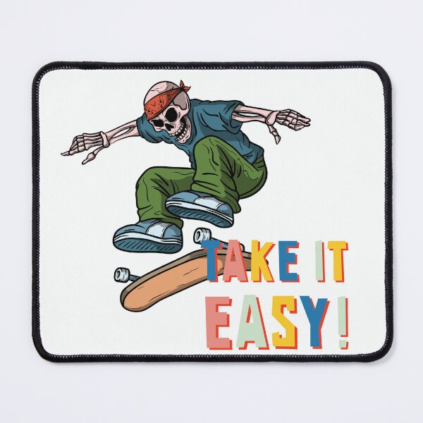 Item preview, Take It Easy - Skateboard Skeleton Motivational Quote designed and sold by ArtOfStars.