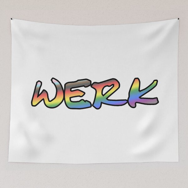 Item preview, You betta werk designed and sold by taffy3rock.