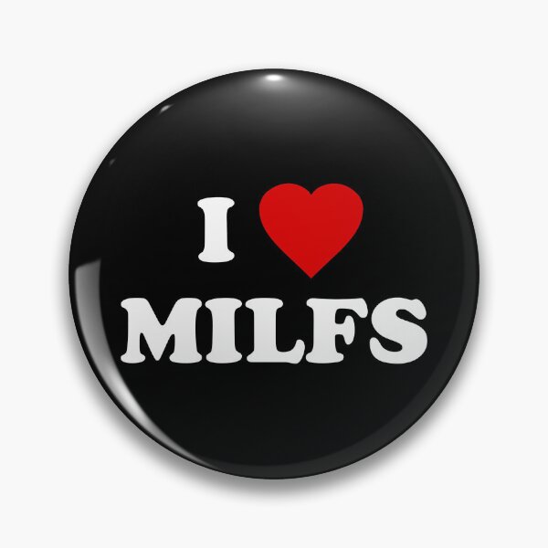Item preview, I Love MILFs designed and sold by flippinsg.