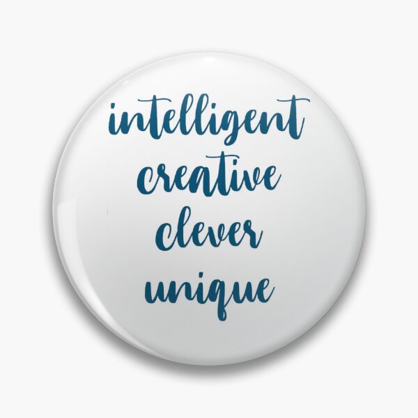 Item preview, Intelligent Creative Clever Unique designed and sold by PottersArt.
