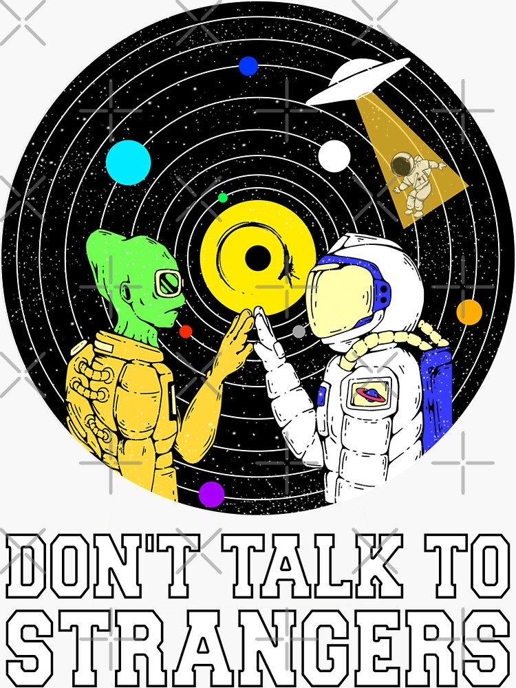 "Don't Talk To Strangers" Sticker for Sale by superflowerstyl | Redbubble