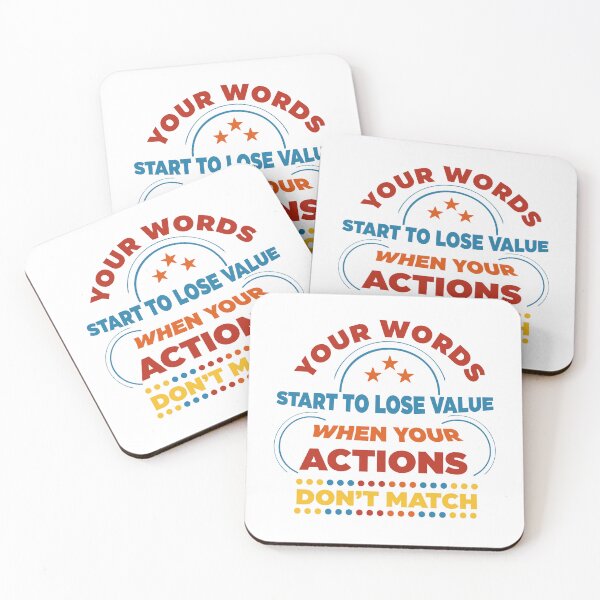 Item preview, Your Words Start To Lose Value When Your Actions Do not Match  designed and sold by Rami Khalifah.