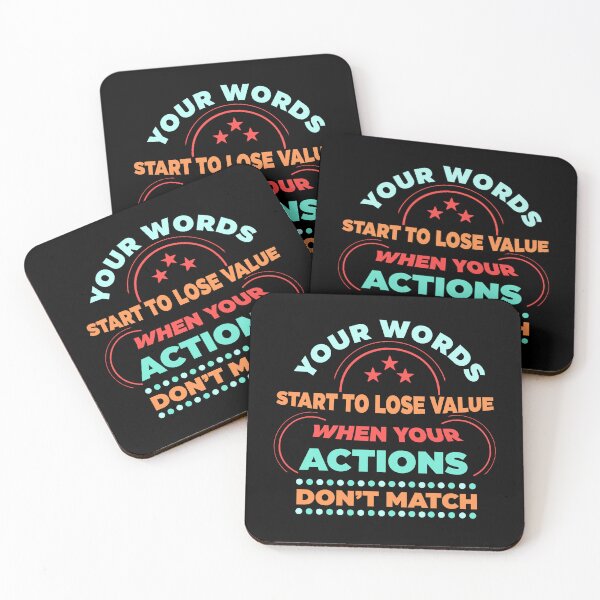 Item preview, Your Words Start To Lose Value When Your Actions Do not Match  designed and sold by Rami Khalifah.