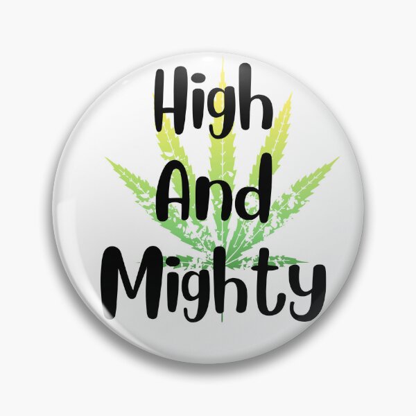 Item preview, High and Mighty  designed and sold by TheMajesTee.