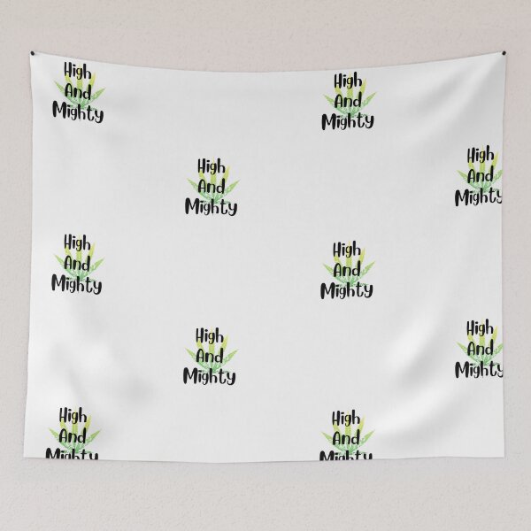 Item preview, High and Mighty  designed and sold by TheMajesTee.