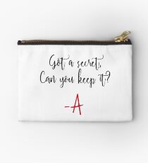 Got a secret, Can you keep it? Studio Pouch