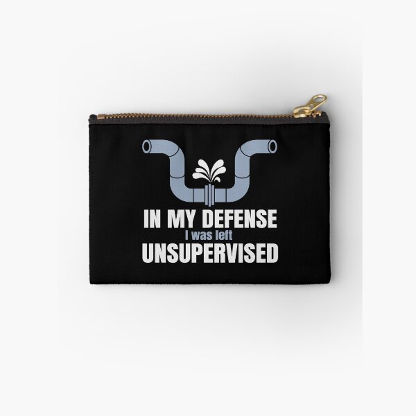 Item preview, In My Defense I Was Left Unsupervised - Funny Plumber designed and sold by Cedroad Shirts.