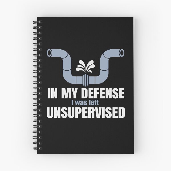 Item preview, In My Defense I Was Left Unsupervised - Funny Plumber designed and sold by Cedroad Shirts.
