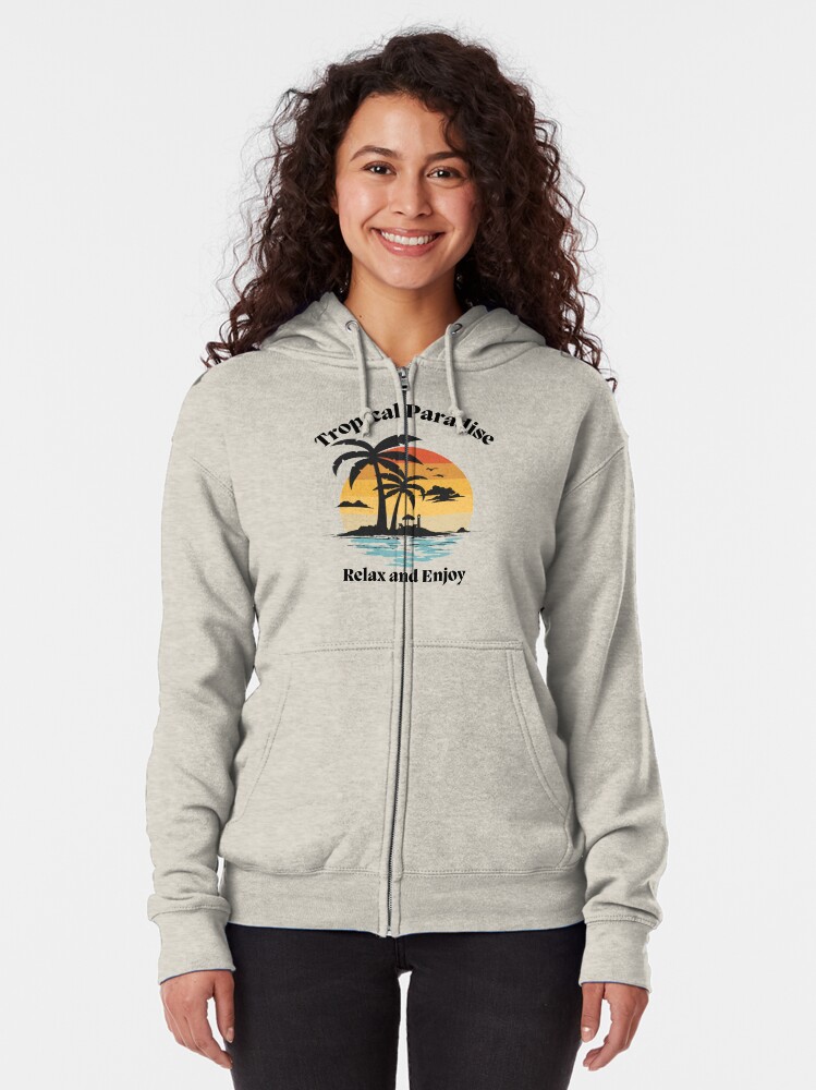 Thumbnail 2 of 5, Zipped Hoodie, Tropical Paradise - Relax & Enjoy designed and sold by MugsAndDuds.