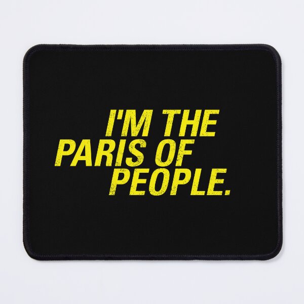 Item preview, Gina's Shirt I'm the Paris of people | Brooklyn 99 designed and sold by clamentine.