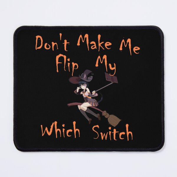 Item preview, Halloween Don't make me flip my witch switch cat girl designed and sold by brendanre.