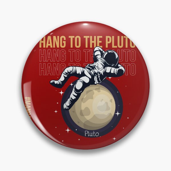 Item preview, Hang To The Pluto Retro Science Funny Design New designed and sold by mangaworldart.
