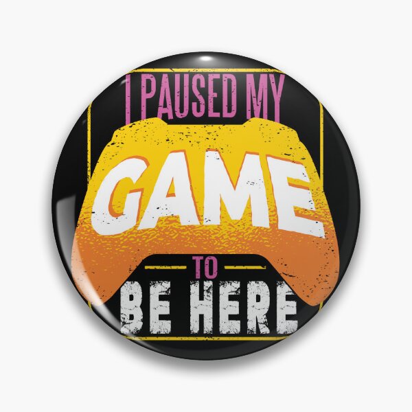 Item preview, Vintage I Paused My Game To Be Here, Funny Retro Video Gamer Design For A Gamer designed and sold by Countrysmart.