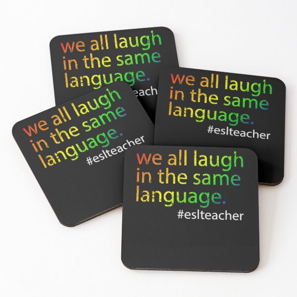 Item preview, We All Laugh In The Same Language Esl Teacher Colorful Fun Design For Esl designed and sold by Countrysmart.