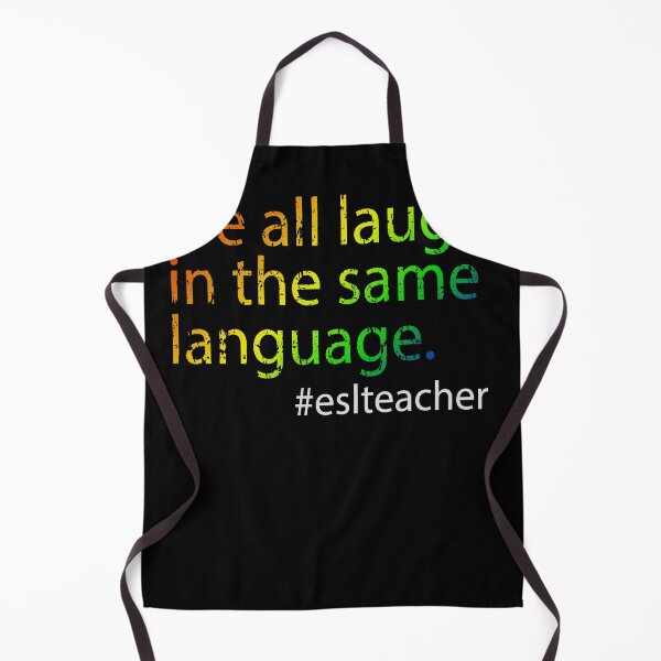 Item preview, We All Laugh In The Same Language Esl Teacher Colorful Fun Design For Esl designed and sold by Countrysmart.