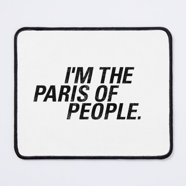 Item preview, Copy of Gina's Shirt I'm the Paris of people  |  Brooklyn 99 designed and sold by clamentine.