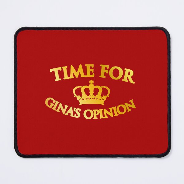 Item preview, Time for Gina's Opinion  |  Brooklyn 99 designed and sold by clamentine.