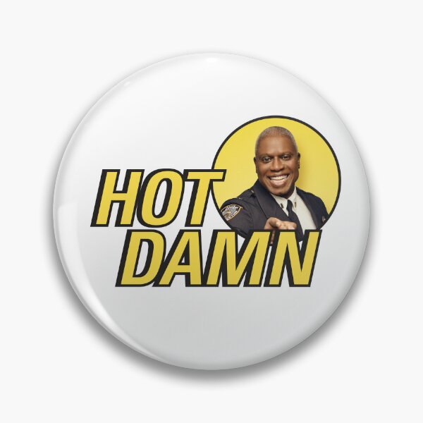 Item preview, Hot Damn  |  Brooklyn 99 designed and sold by clamentine.