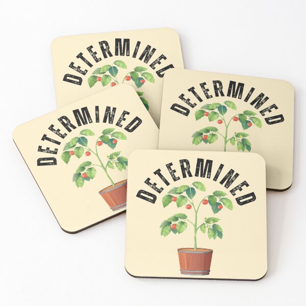 Item preview, Determined Tomato Plant Determinant joke designed and sold by Thomas Dossman.