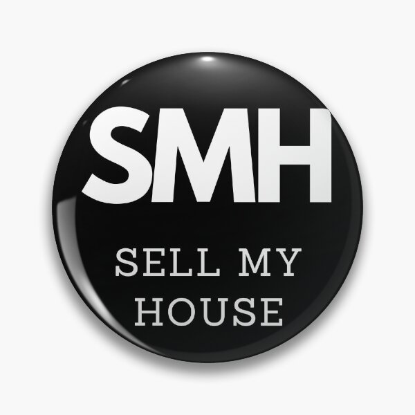 Item preview, SMH - Sell My House Realtor Sayings designed and sold by anticagents.