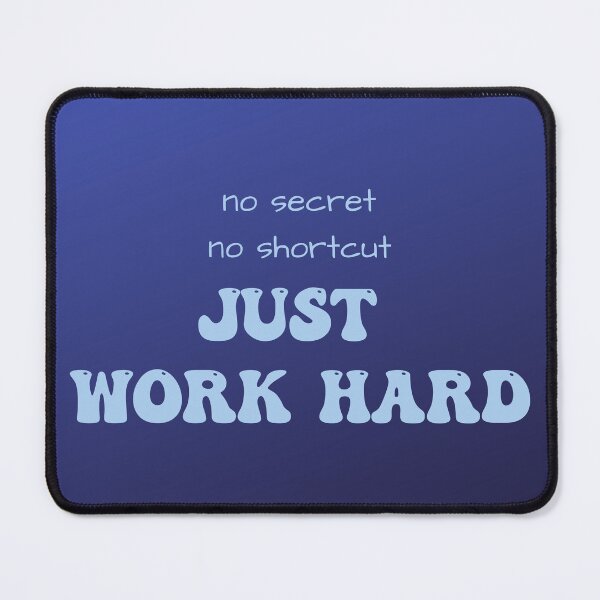 Item preview, HARD WORK OR WORK HARD NO SECRET designed and sold by Sara 2000.